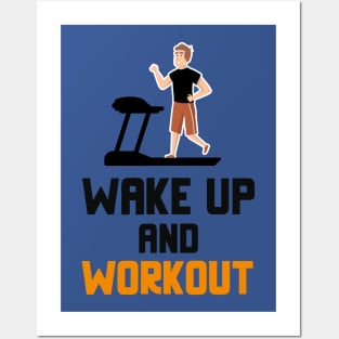 wake up and work out 3 Posters and Art
